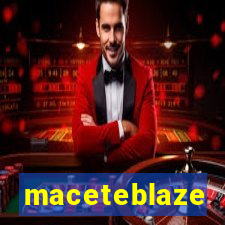 maceteblaze