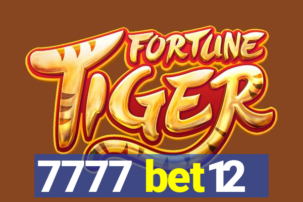 7777 bet12