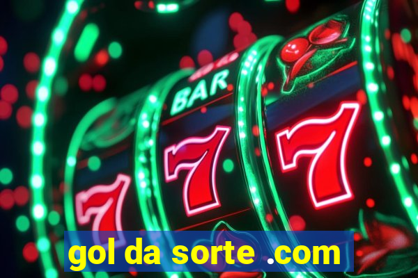 gol da sorte .com