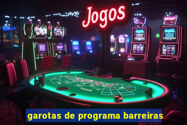 garotas de programa barreiras