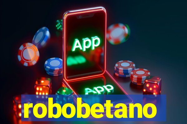 robobetano