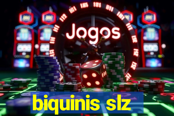 biquinis slz