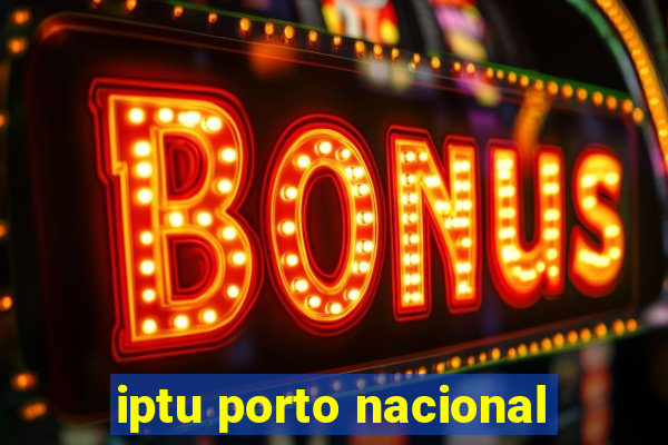 iptu porto nacional