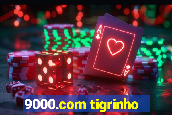 9000.com tigrinho