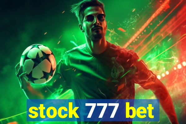 stock 777 bet