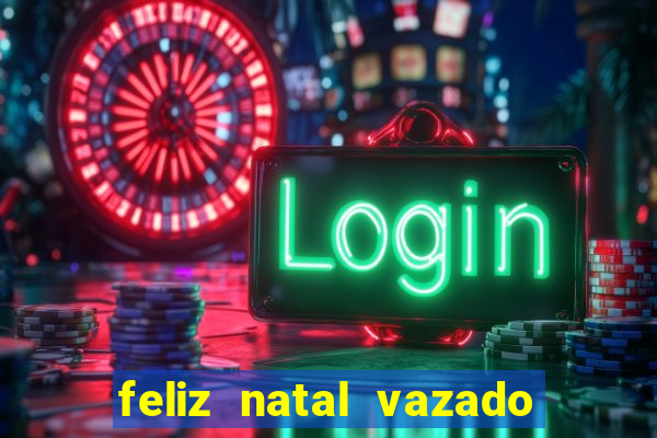 feliz natal vazado para imprimir