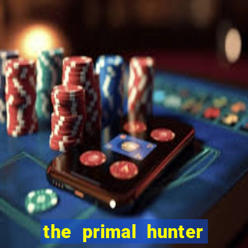 the primal hunter pt br