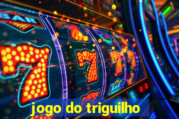 jogo do triguilho