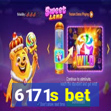 6171s bet