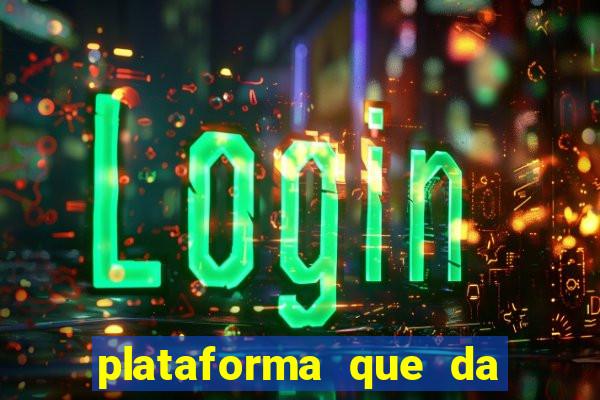 plataforma que da bonus de registro