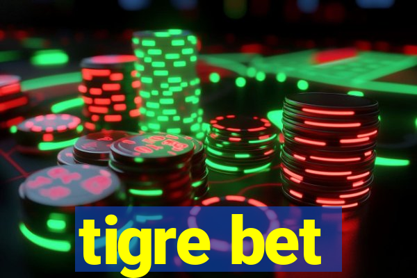 tigre bet