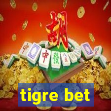 tigre bet