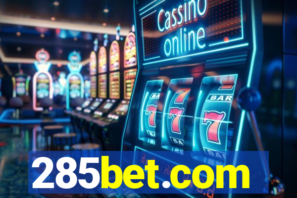 285bet.com