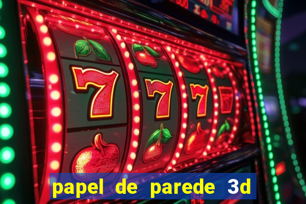 papel de parede 3d para pc