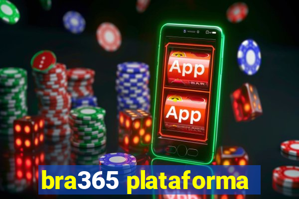 bra365 plataforma