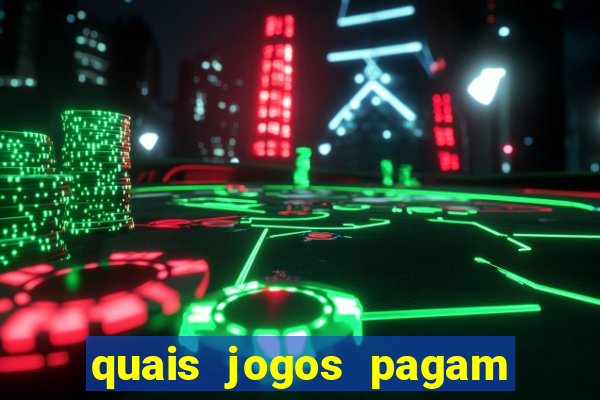 quais jogos pagam de verdade