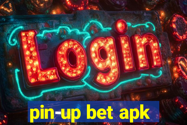 pin-up bet apk