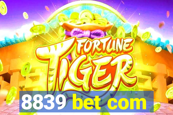 8839 bet com