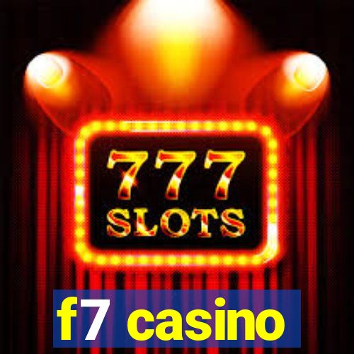 f7 casino