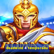 deadwind 4 temporada