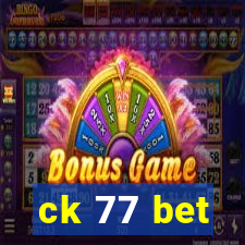 ck 77 bet