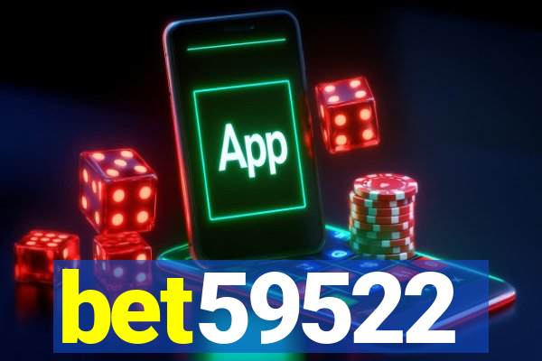 bet59522