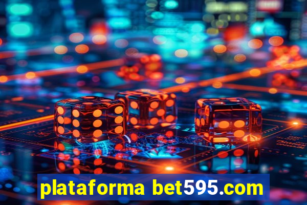 plataforma bet595.com