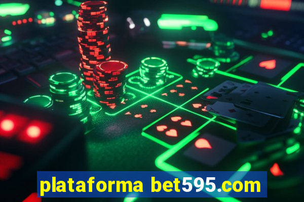 plataforma bet595.com