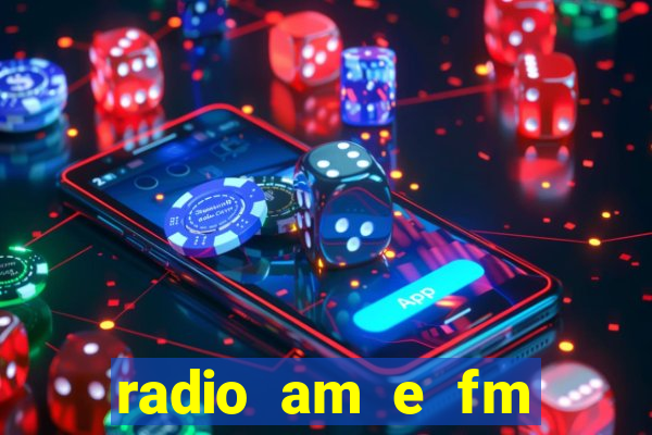 radio am e fm casas bahia