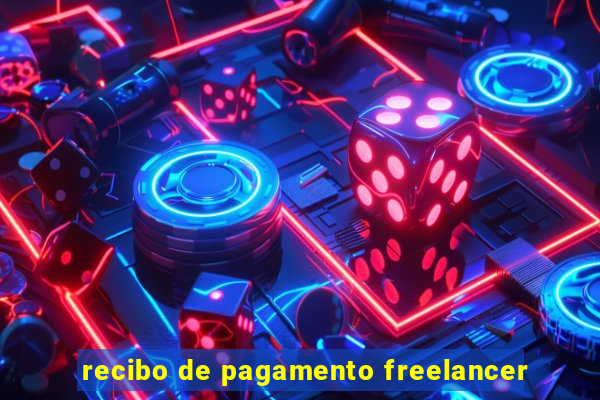 recibo de pagamento freelancer