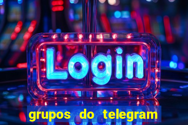 grupos do telegram mais de 18