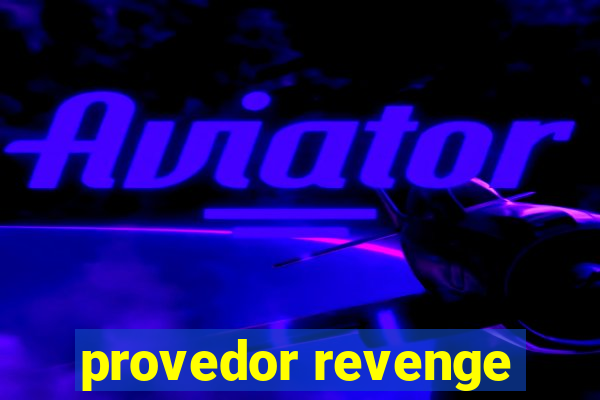 provedor revenge