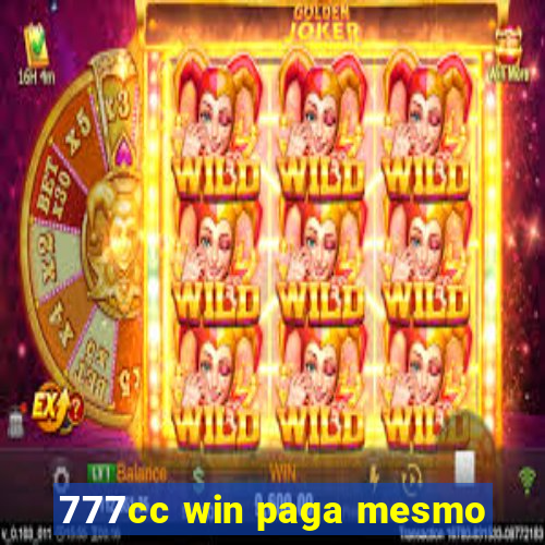 777cc win paga mesmo