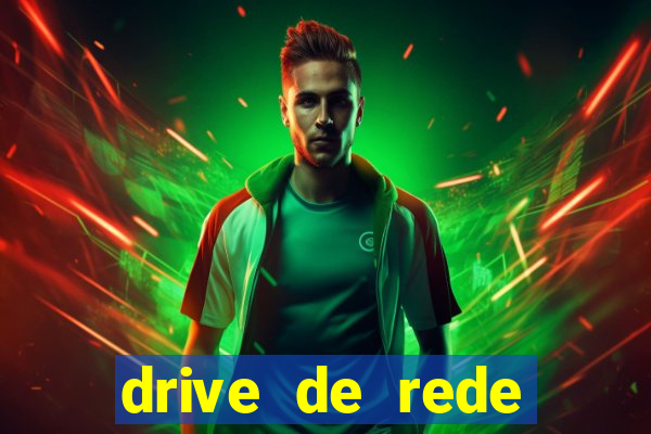 drive de rede windows 7