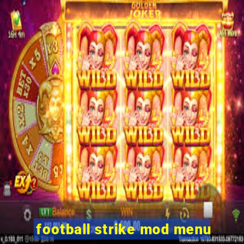 football strike mod menu