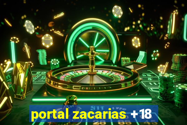 portal zacarias +18