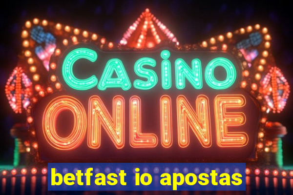 betfast io apostas