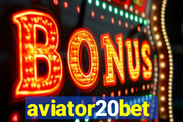 aviator20bet