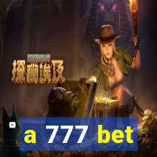 a 777 bet