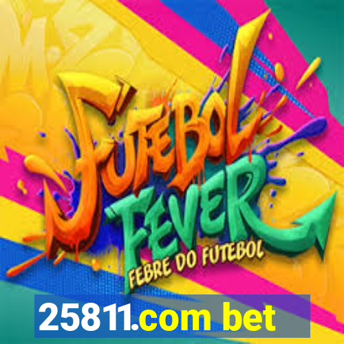 25811.com bet