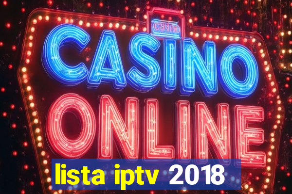 lista iptv 2018