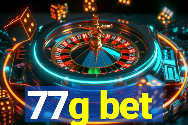 77g bet