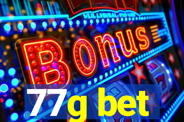 77g bet