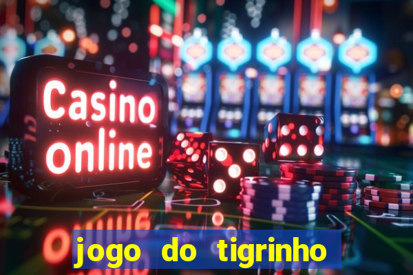 jogo do tigrinho deposito 1 real