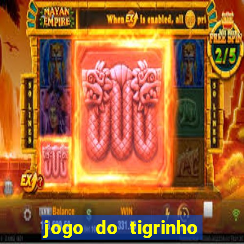 jogo do tigrinho deposito 1 real