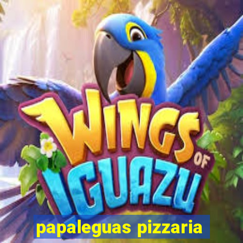 papaleguas pizzaria