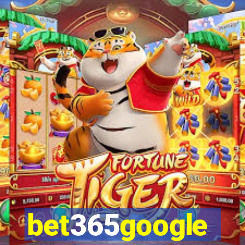 bet365google