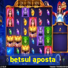 betsul aposta