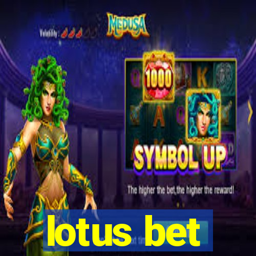 lotus bet