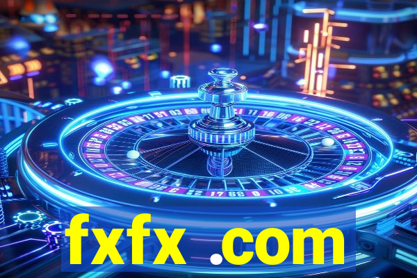 fxfx .com